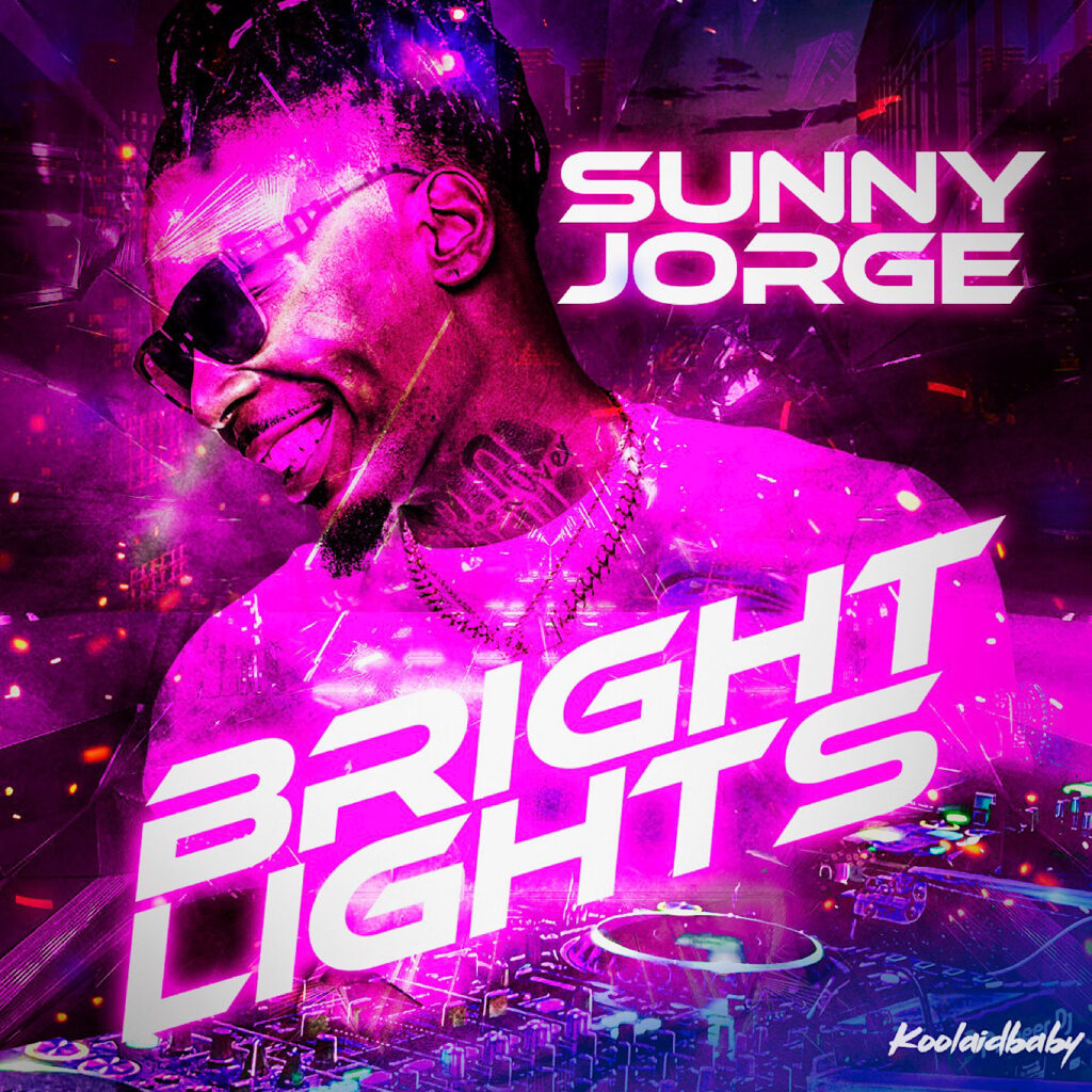 Sunny Jorge On “Bright Lights” & Inspiring Lives Through Music, Love, & Empowerment